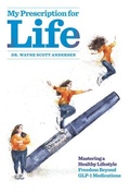 Cover: My Prescription for Life - Habits of Health Press