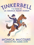 Cover: Tinkerbell y la Magia de la Granja Rushy Marsh - Rushy Marsh Press