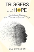 Cover: Triggers and Hope - Quantum Sunflower Initiative LLC