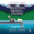 Cover: The Skeleton Makes a Friend - Recorded Books