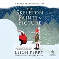 Cover: The Skeleton Paints a Picture - Recorded Books