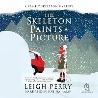 Enlarge image Cover: The Skeleton Paints a Picture - Recorded Books