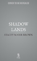 Cover: Shadow Lands - Blackstone Publishing