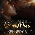 Cover: What Would You Miss - Tantor Audio