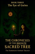 Cover: The Chronicles of the Bronze Sacred Tree - Book Three - Fleming