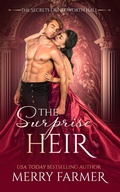 Cover: The Surprise Heir (The Secrets of Nedworth Hall, #3) - Merry Farmer