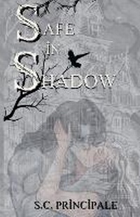 Enlarge image Cover: Safe in Shadow - S.C. Principale