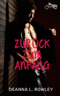 Cover: Zur&uuml;ck zum Anfang - Deanna L. Rowley