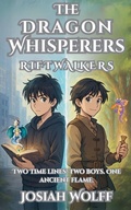 Cover: The Dragon Whisperers - Josiah Wolff