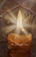 Cover: Walking With the Wanderers - Anon M Wedge