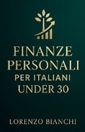 Cover: Finanze Personali per Italiani Under 30 - Lorenzo Bianchi