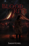 Cover: Blood Rite (Carnival Nocturna, #1) - Sassy Girl