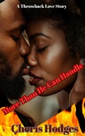 Cover: More Than He Can Handle (Throwback Romance, #3) - Cheris Hodges