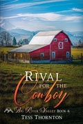 Cover: A Rival for the Cowboy: Big River Valley Book 6 - Eagle Creek Press