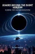 Cover: Echoes Beyond the Event Horizon - Makara PEN
