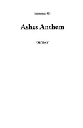 Cover: Ashes Anthem (suspense, #1) - Turner