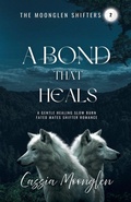 Cover: A Bond That Heals - Melissa Reynolds