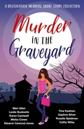 Cover: Murder in the Graveyard (A Destination Murders Short Story Collection, #5) - Destination Murders
