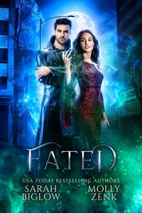 Enlarge image Cover: Fated (Hunted Trilogy, #3) - Biglow & Zenk Fantasy Publishing