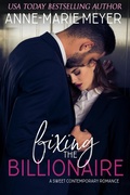 Cover: Fixing the Billionaire - Anne-Marie Meyer