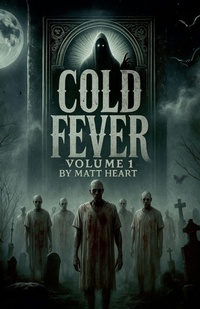 Enlarge image Cover: Cold Fever Volume One - Cold Fever Books