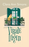 Cover: Virale L&uuml;gen - Clara Ann Simons