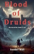 Cover: Blood of Druids - Sandell Wall
