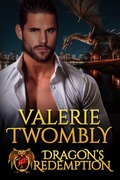 Cover: Dragon's Redemption (Funken der Begierde, #6) - Valerie Twombly