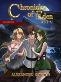 Cover: Chronicles of Eden: Season II - Act V - Alexander Gordon
