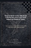 Cover: Modern Myths of the Silk Road - Biz Chinese with Iza