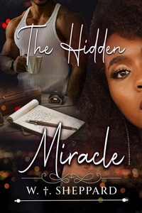 Enlarge image Cover: The Hidden Miracle (Hidden Miracle Series Project, #1) - KVI Network Creations