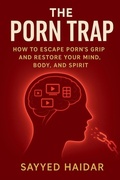 Cover: The Porn Trap - Sayyed Haidar