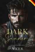 Cover: Dark Sinner: Mafia Romanze (Deutsch) - Alice R. Deutsch