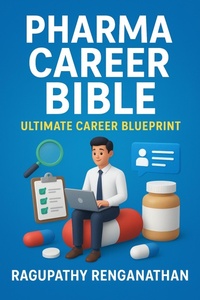 Abbildung von: Pharma Career Bible - Ragupathy Renganathan