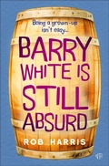 Cover: Barry White Is Still Absurd - Bloodhound Books