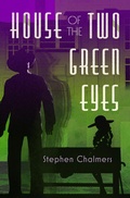 Cover: House of the Two Green Eyes - Mysteriouspress.Com/Open Road