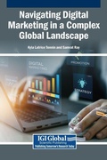 Cover: Navigating Digital Marketing in a Complex Global Landscape - Igi Global Scientific Publishing