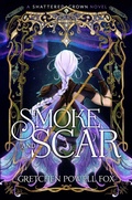 Cover: Smoke and Scar - Scarlett Press