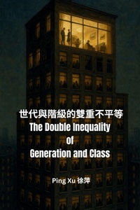 Enlarge image Cover: The Double Inequality of Generation and Class - Bilingual Pianist