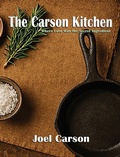 Cover: The Carson Kitchen - Joel Carson Publications