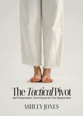 Cover: The Tactical Pivot - PearlGrit Books