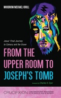 Cover: From the Upper Room to Joseph's Tomb - Wipf and Stock Publishers