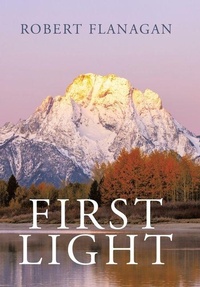 Enlarge image Cover: First Light - AuthorHouse