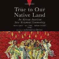 Enlarge image Cover: True to Our Native Land, Second Edition - Recorded Books, Inc.