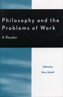 Cover: Philosophy and the Problems of Work - Rowman & Littlefield Publishers