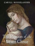 Cover: The Passion of the Infant Christ - Angelico Press