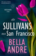 Cover: Die Sullivans aus San Francisco, B&uuml;cher 7-9 - Oak Press, LLC