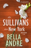 Cover: Die Sullivans aus New York, B&uuml;cher 7-9 - Oak Press, LLC