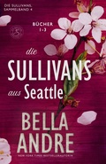 Cover: Die Sullivans aus Seattle, B&uuml;cher 1-3 - Oak Press, LLC