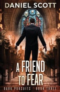 Cover: A Friend to Fear - Marlowe & Vane